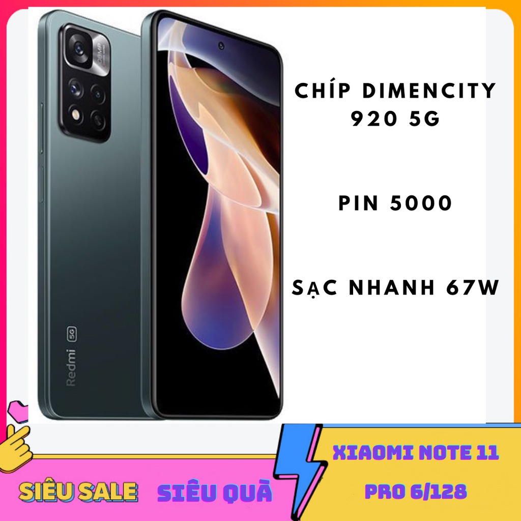 Điện thoại Xiaomi Note 11 Pro 6/128GB chip MediaTek Dimensity 920 5G Pin 5000 sạc nhanh 67W(tiếng anh)