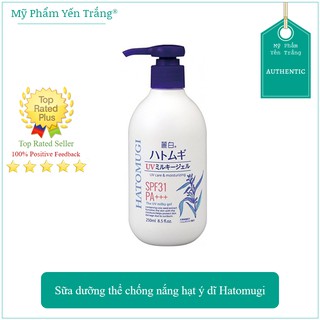 Sữa dưỡng thể chống nắng trắng da hạt ý dĩ Hatomugi Nhật Bản SPF31 PA+++ 250ml