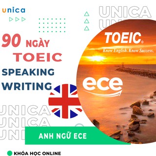 Toàn quốc- [Evoucher] FULL khóa học NGOẠI NGỮ- Chinh phục Toeic Speaking-writing trong 90 ngày -[UNICA.VN]