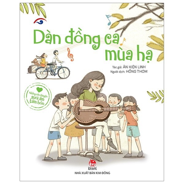 Sách - Những Câu Chuyện Sưởi Ấm Tâm Hồn: Dàn Đồng Ca Mùa Hạ