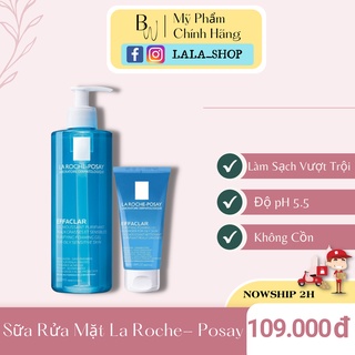 Sữa rửa mặt La Roche Posay Effaclar Gel 50ml
