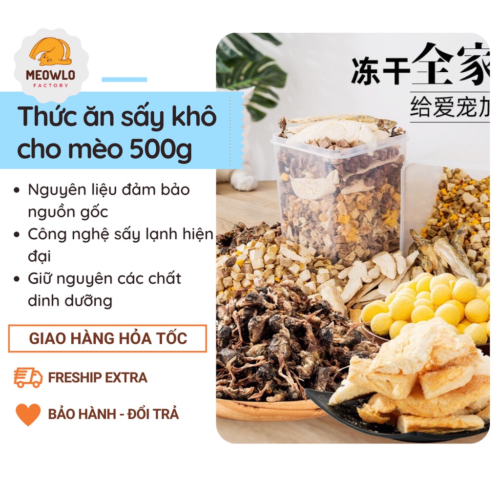 Thức ăn sấy khô cho mèo 500g 3 vị gà viên, cá hồi, phô mai sấy khô công nghệ mới
