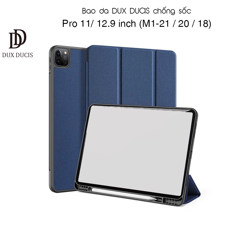 Bao da DUX DUCIS iPad Pro 11/ 12.9 inch (M1-2021/2020/2018) (DOMO SERIES) Mặt lưng TPU, Có ngăn bút