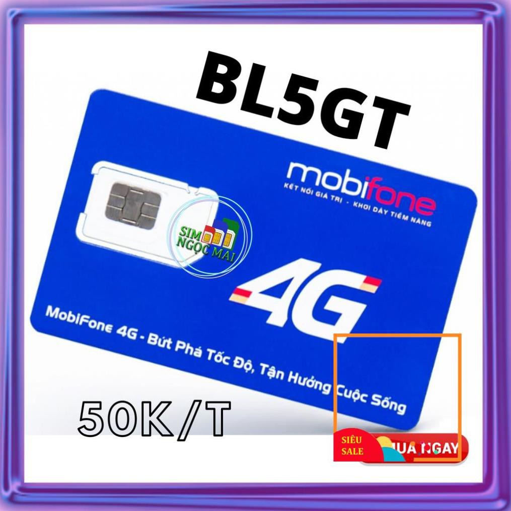 SIM 4G MOBI BL5GT - DIP50 - F120WF - MAXDATA, XÀI THAGA CHỈ TỪ 50K/THÁNG