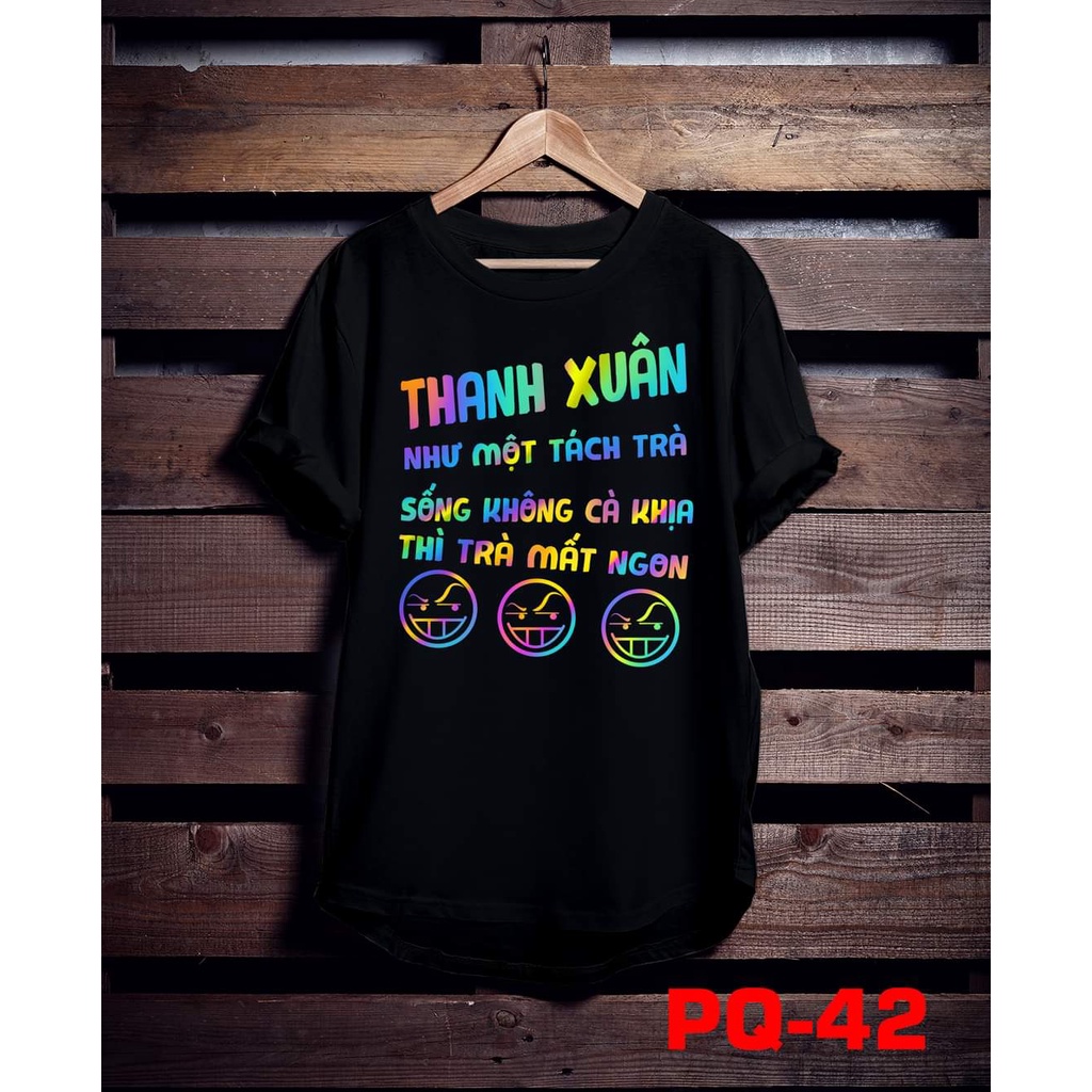 Áo thun phản quang 7 màu Thanh xuân như một tách trà