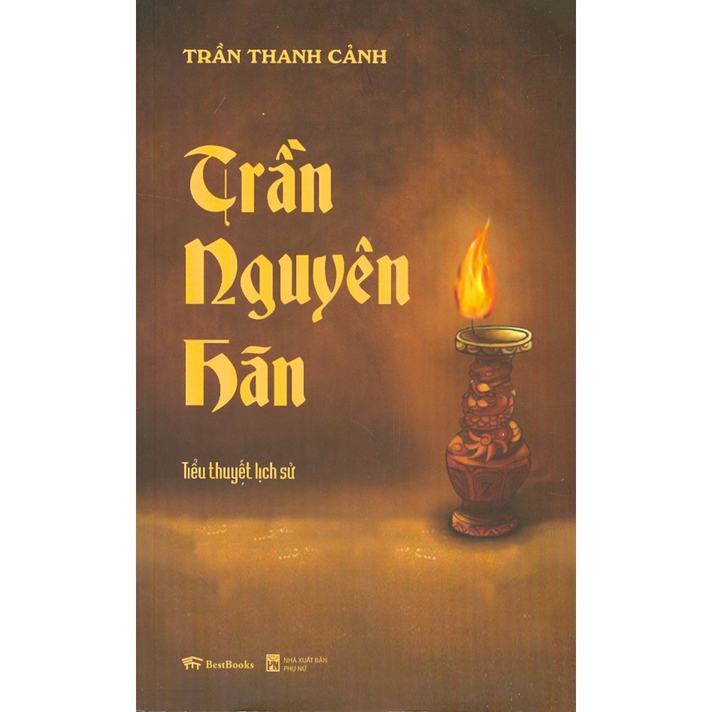 Sách - Trần Nguyên Hãn (Tiểu Thuyết Lịch Sử)