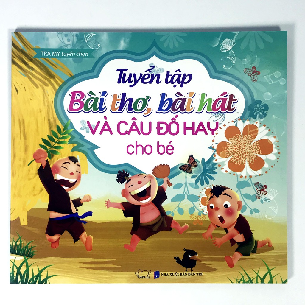 Sách - Tuyển Tập Bài Thơ, Bài Hát Và Câu Đố Hay Cho Bé