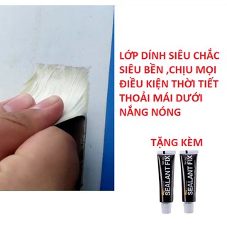 Keo dán chống dột, chống thấm, dán mái tôn, vết nứt tường , bể nước nứt ( Tặng kèm 2 tuýp keo siêu dính sealant fix)
