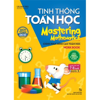 Sách - Tinh thông toán học - Mastering Mathematics ( Dành cho trẻ 7-8 tuổi) Quyển B
