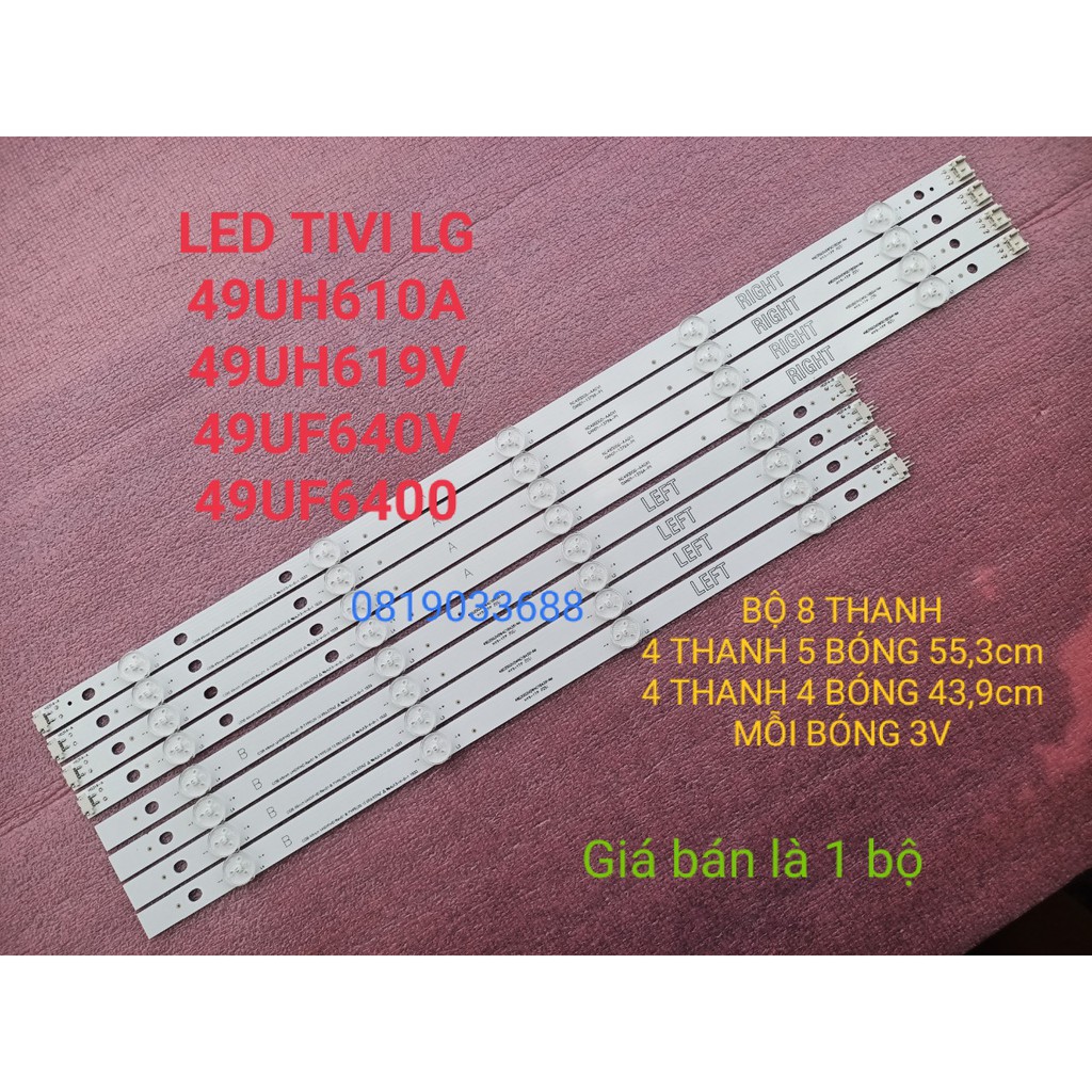 BỘ LED TIVI LG 49UH610 49UH617 49LJ550 49KU6320 49UJ632 49UH619 49UF640 49UF6400 MỚI 100%