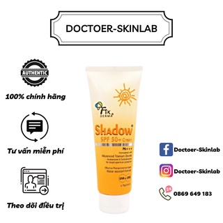 Kem chống nắng FIXDERMA SHADOW SPF 50+ (75 GRAM) CHO MỌI LOẠI DA [CHÍNH HÃNG✅]