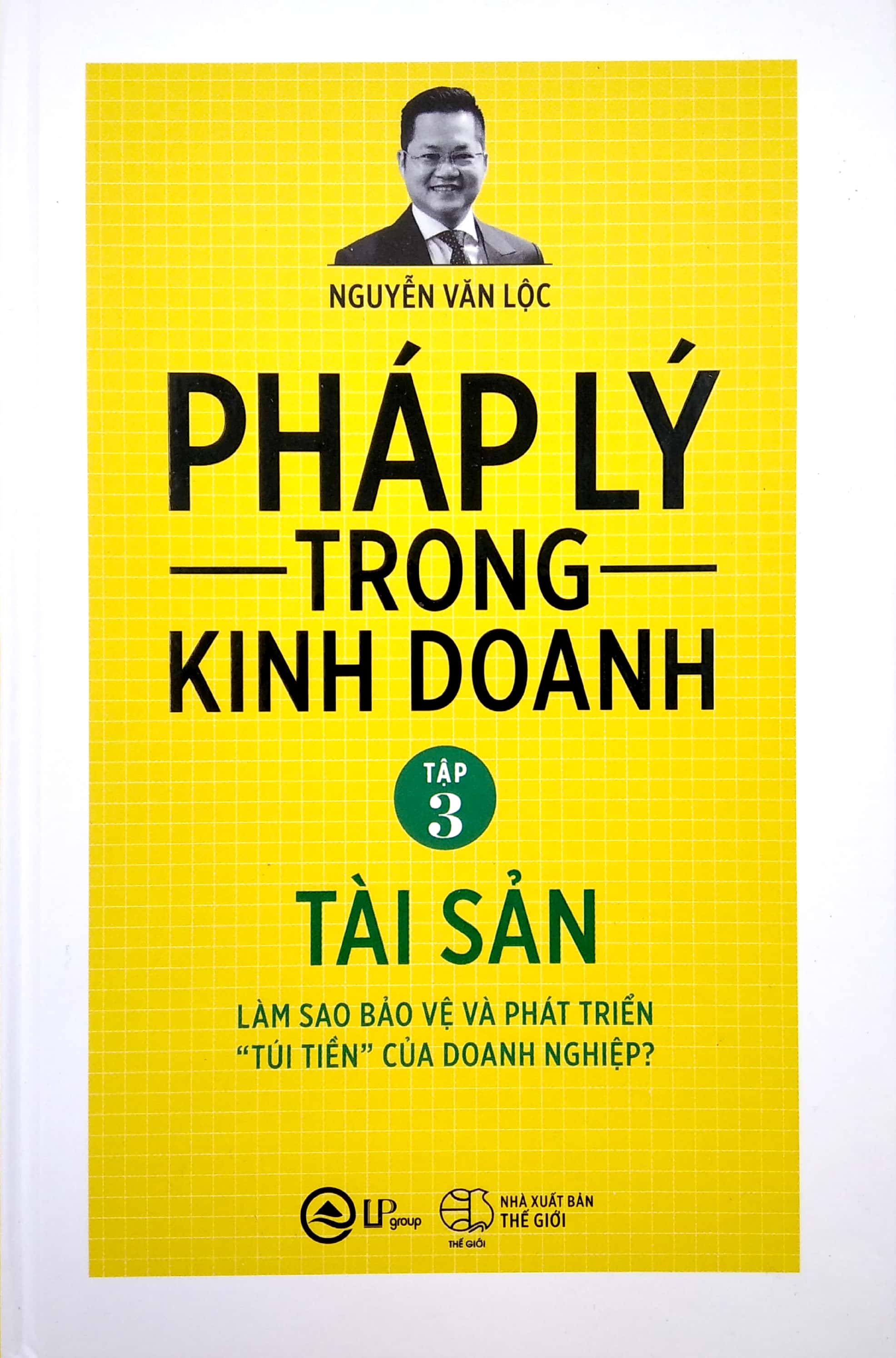 Sách - Pháp Lý Trong Kinh Doanh - Tập 3: Tài Sản | BigBuy360 - bigbuy360.vn
