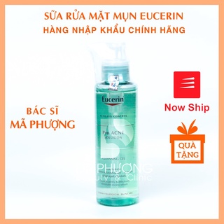 [thanhha] Gel Rửa Mặt Mụn Eucerin Pro Acne 200ml