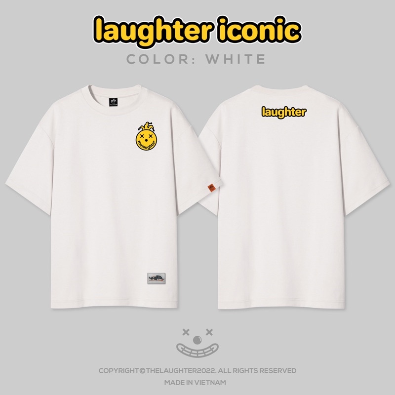 Local brand  - Laughter Iconic Collection T Shirt - Áo Phông Oversized Unisex 100% Cotton 8 màu