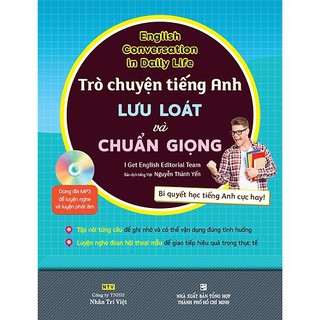 Sách - Trò chuyện tiếng anh lưu loát và chuẩn giọng ( kèm 1 đĩa mp3 )