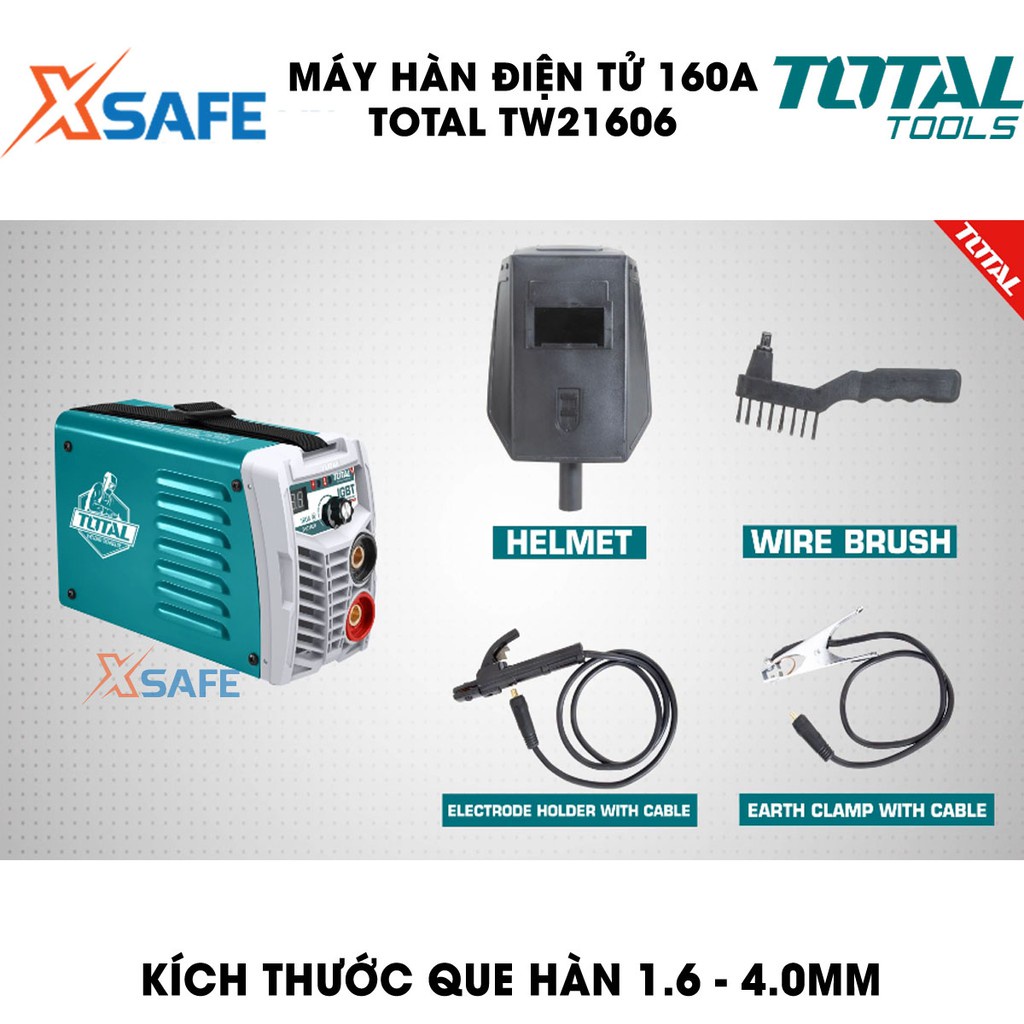 Máy hàn điện tử 160A TOTAL TW21606 Kèm 1 kèm hàn, 1 kèm Max, 1 cây chổi và 1 mặt nạ hàn Máy hàn TOTAL điện thế 85V