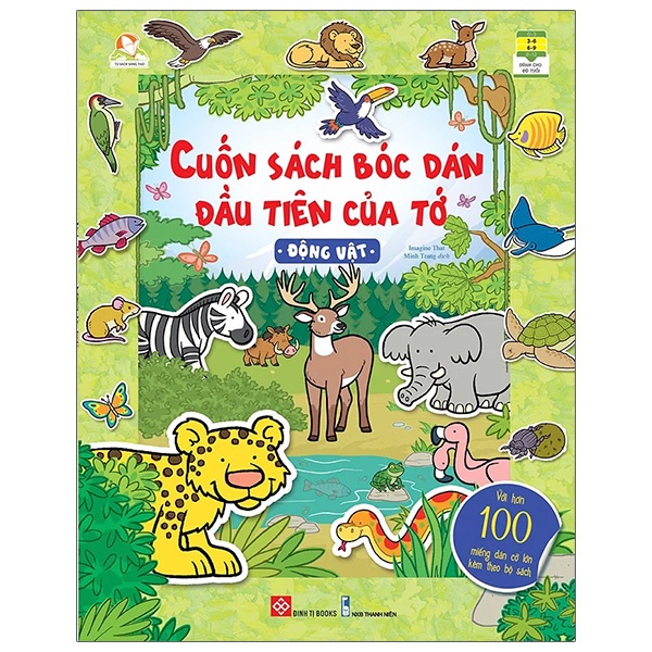 Sách Cuốn Sách Bóc Dán Đầu Tiên Của Tớ - Động Vật