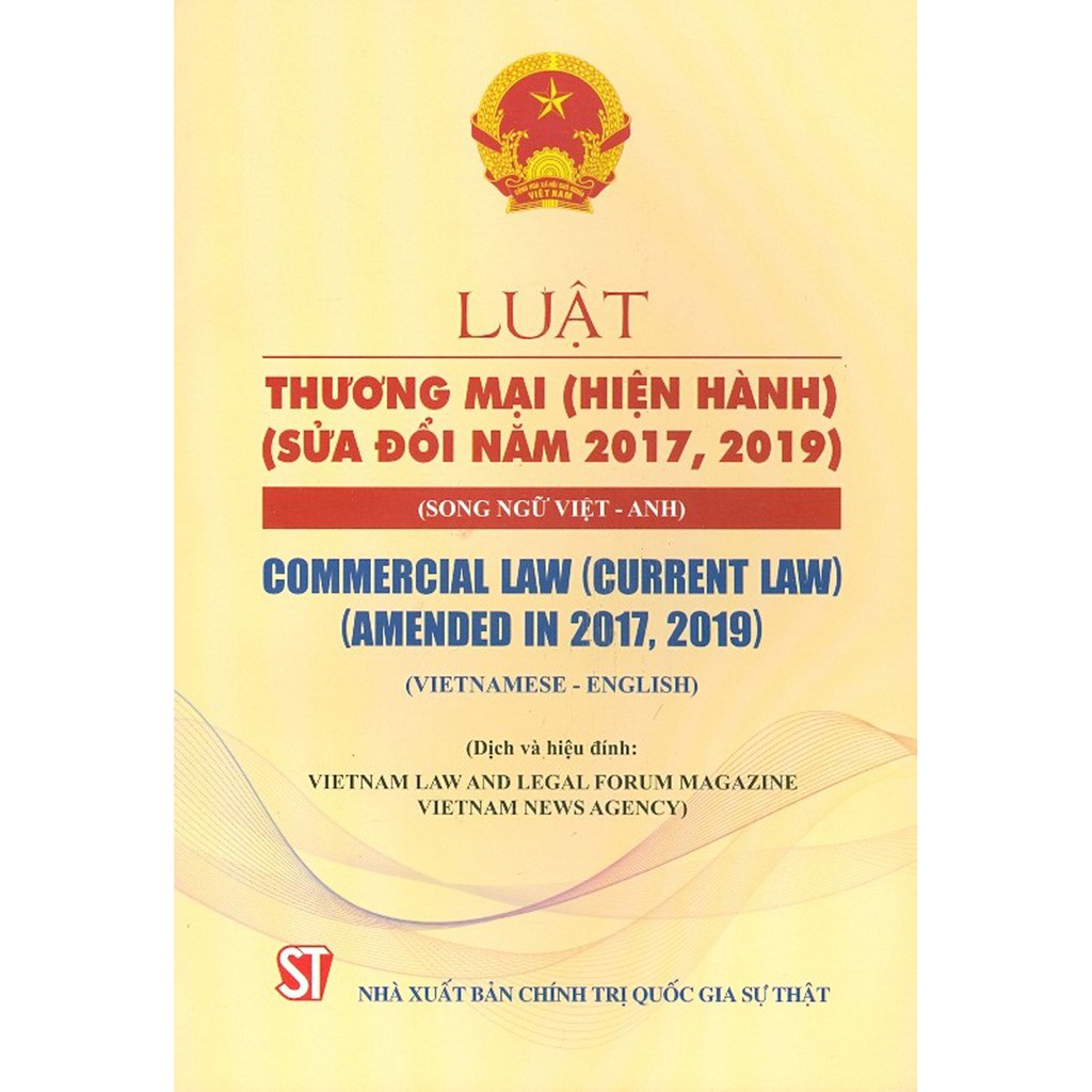 Sách - Luật Thương Mại (Hiện Hành) (Sửa Đổi Năm 2017, 2019) (Song Ngữ Việt - Anh)