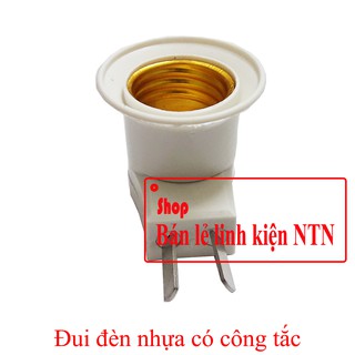 Đui đèn nhựa có công tắc