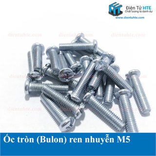 Ốc tròn ren nhuyễn M5 M6 nhiều độ dài