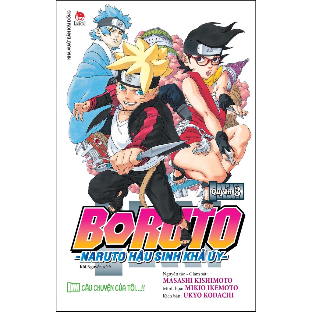 Sách - Boruto - Naruto Hậu Sinh Khả Úy - Tập 3: Câu Chuyện Của Tôi…!!