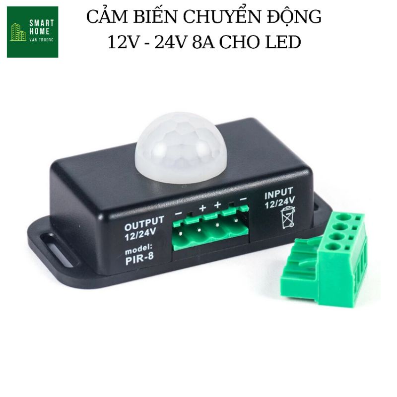 Công tắc cảm biến chuyển động IR 12V - 24V 8A cho đèn LED, quạt thông gió