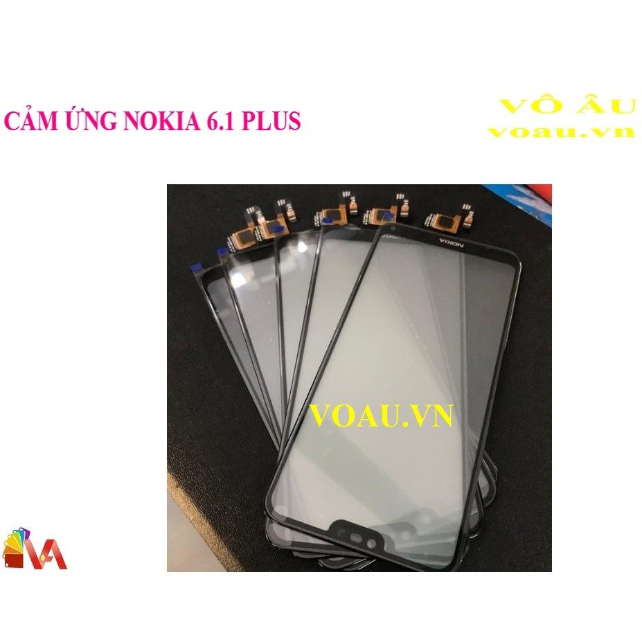 CẢM ỨNG NOKIA 6.1 PLUS