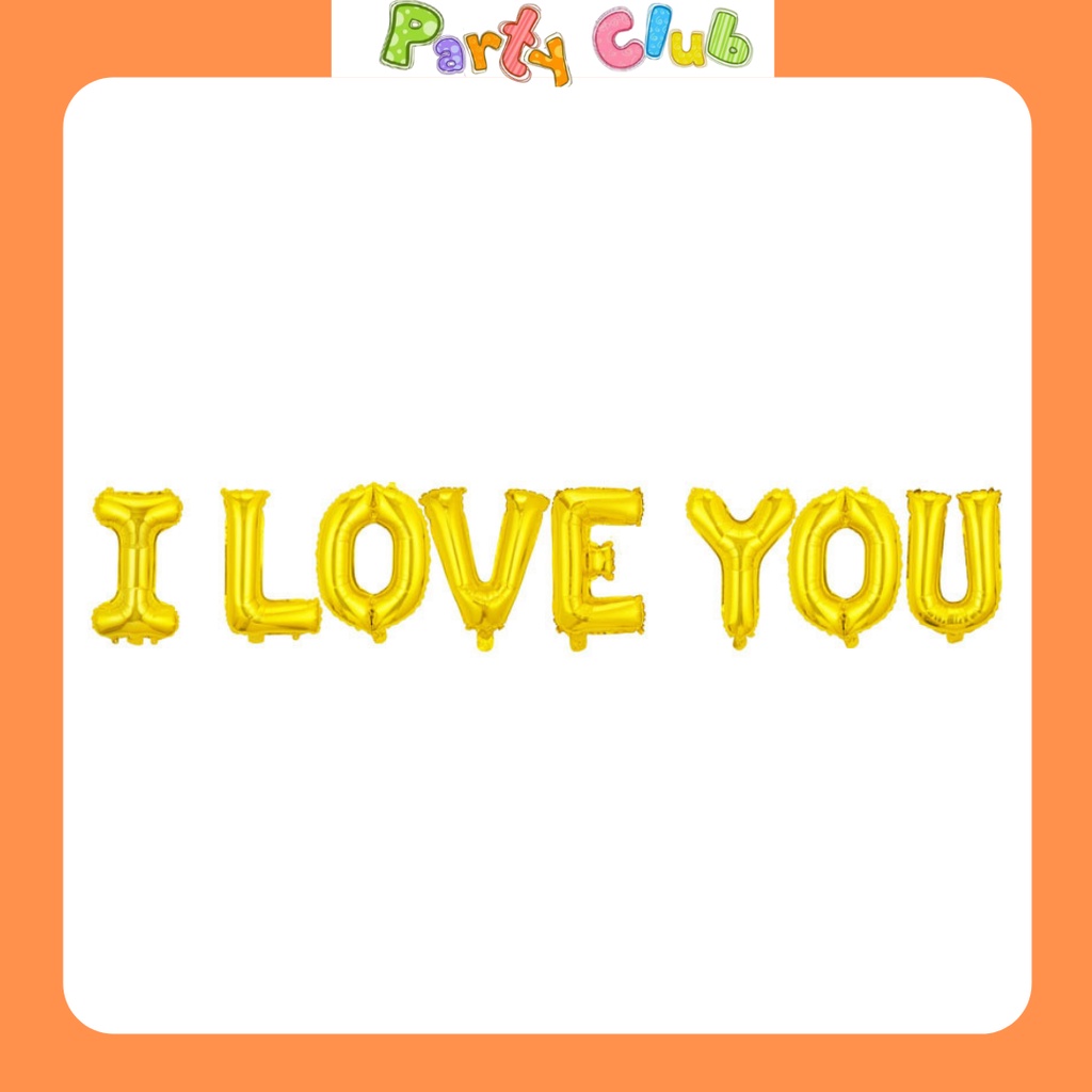 Bóng chữ I LOVE YOU  trang trí phòng cưới - lễ kỷ niệm