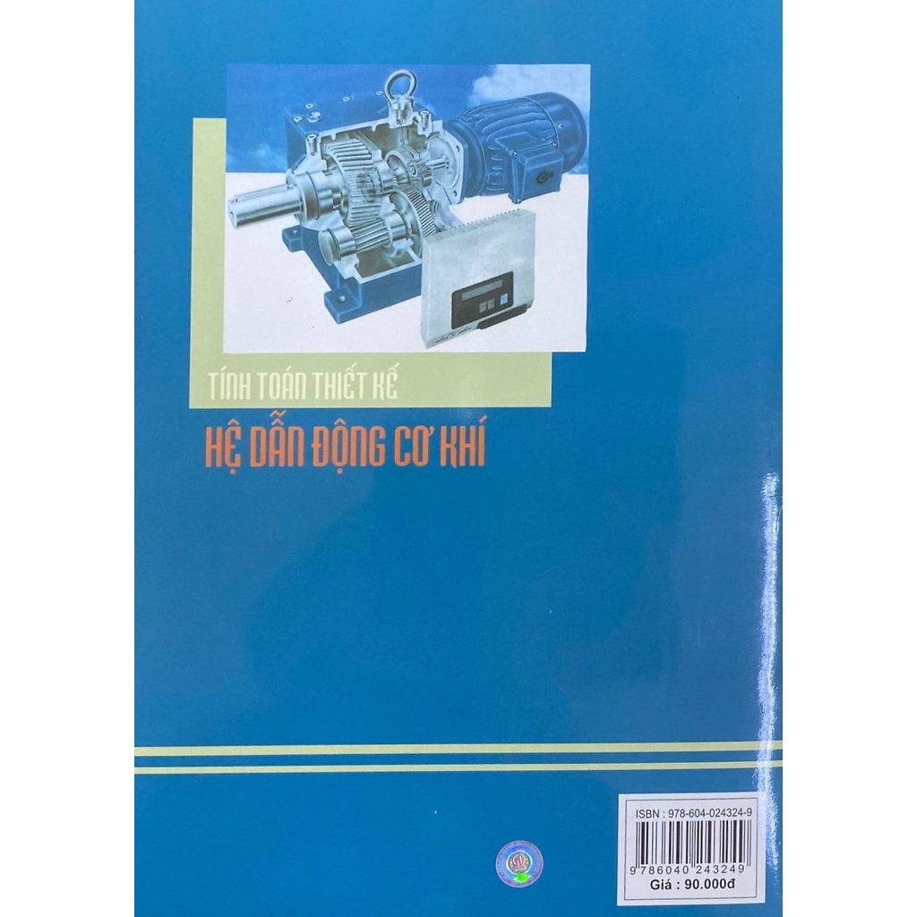 Sách - Tính Toán Thiết Kế Hệ Dẫn Động Cơ Khí Tập 1
