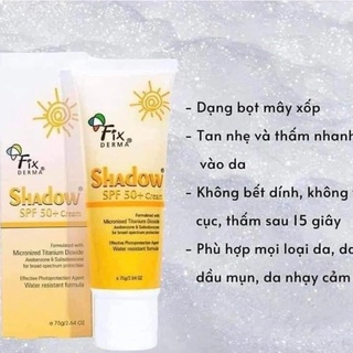 (Date 5/24) KEM CHỐNG NẮNG FIXDERMA SHADOW SPF 50+ 75G