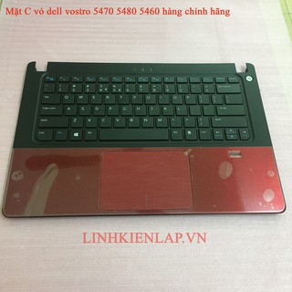 Mặt C vỏ laptop dell vostro 5470 5460 5480 hàng chính hãng