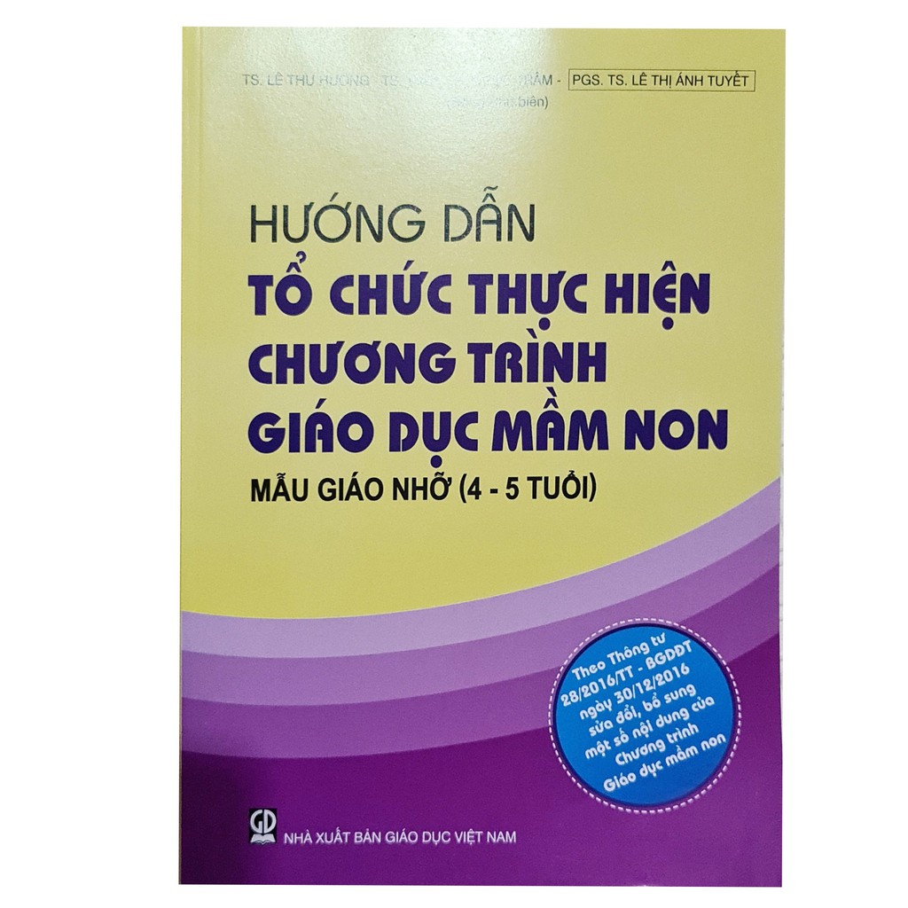 Sách - Hướng dẫn tổ chức thực hiện chương trình giáo dục mầm non mẫu giáo nhỡ (4-5 tuổi)