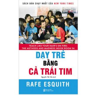 Dạy Trẻ Bằng Cả Trái Tim