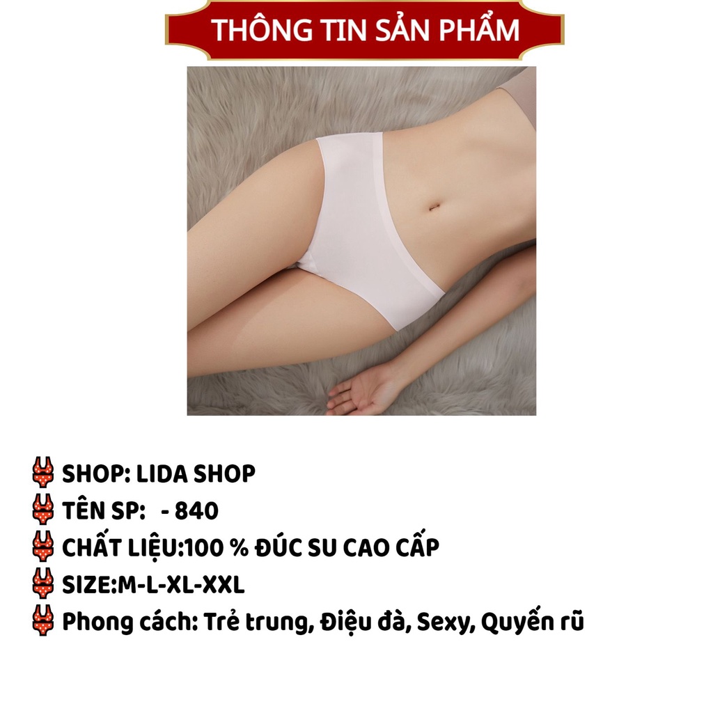 Quần Lót Nữ Đúc Su thun lạnh không đường may cao cấp mềm mại MÃ 840