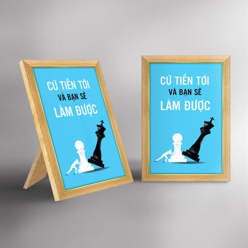 Khung ảnh để bàn tạo động lực “Cứ tiến tới và bạn sẽ làm được” WB243
