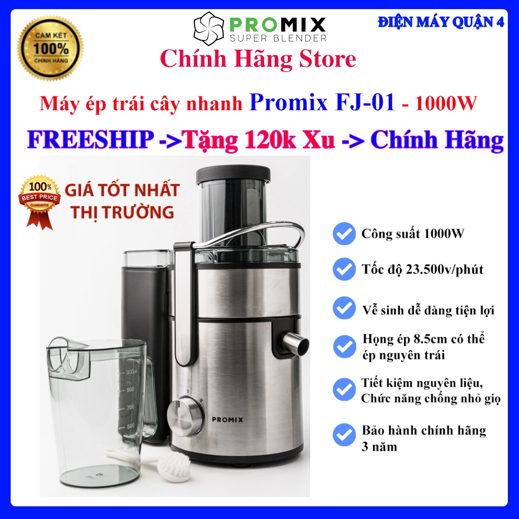 Máy Ép Trái Cây Promix FJ-01 / Promix FJ-04- 1000W, Bảo hành chính hãng 3 năm
