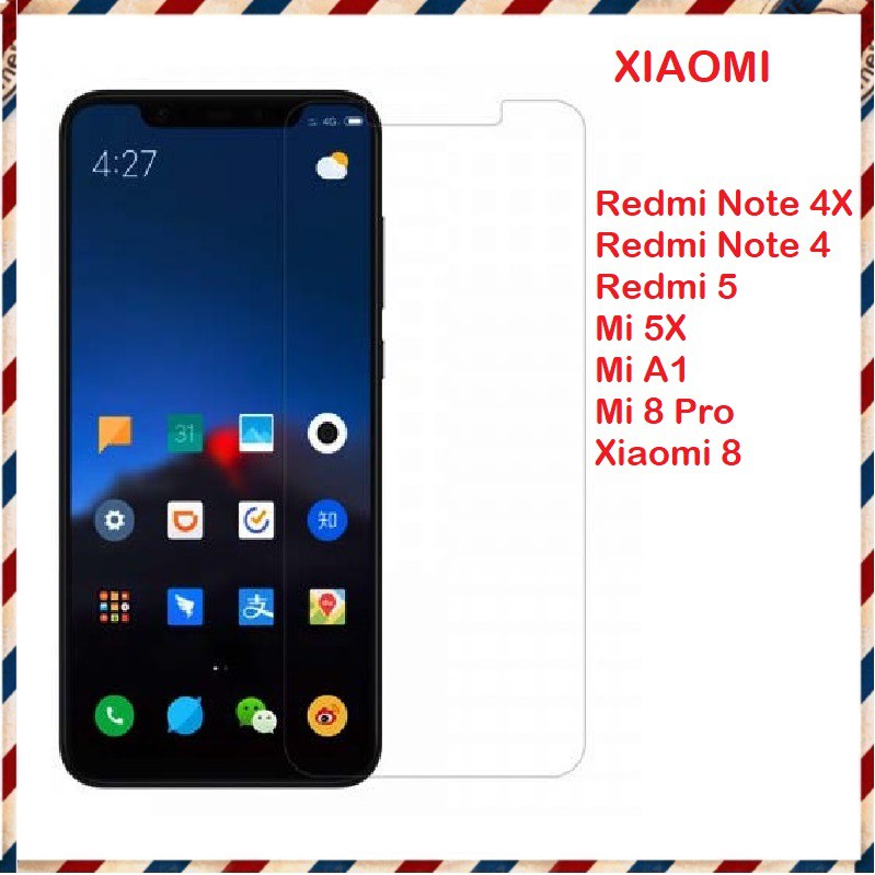 Kính cường lực 2,5d trong suốt không full màn Xiaomi Redmi Note 4/ Note 4X/ Mi 5X/ Mi A1/ Mi 8 Pro/ Xiaomi 8/ Redmi 5