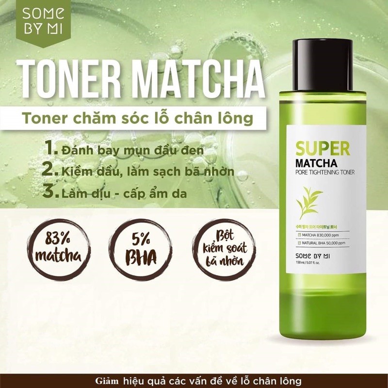 Toner Se Khít Lỗ Chân Lông Some By Mi Super Matcha 150ml Chính Hãng