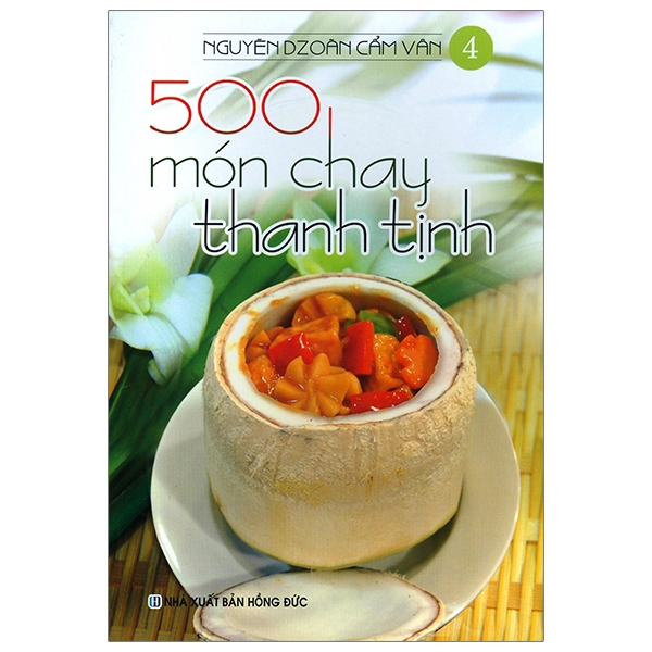 Sách - 500 Món Chay Thanh Tịnh - Tập 4