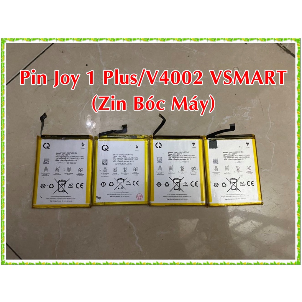 Pin V4002-Joy 1 Plus VSMART zin Tháo Máy