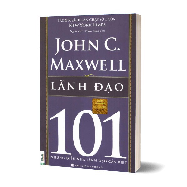 Sách - Lãnh Đạo 101 – Những Điều Nhà Lãnh Đạo Cần Biết