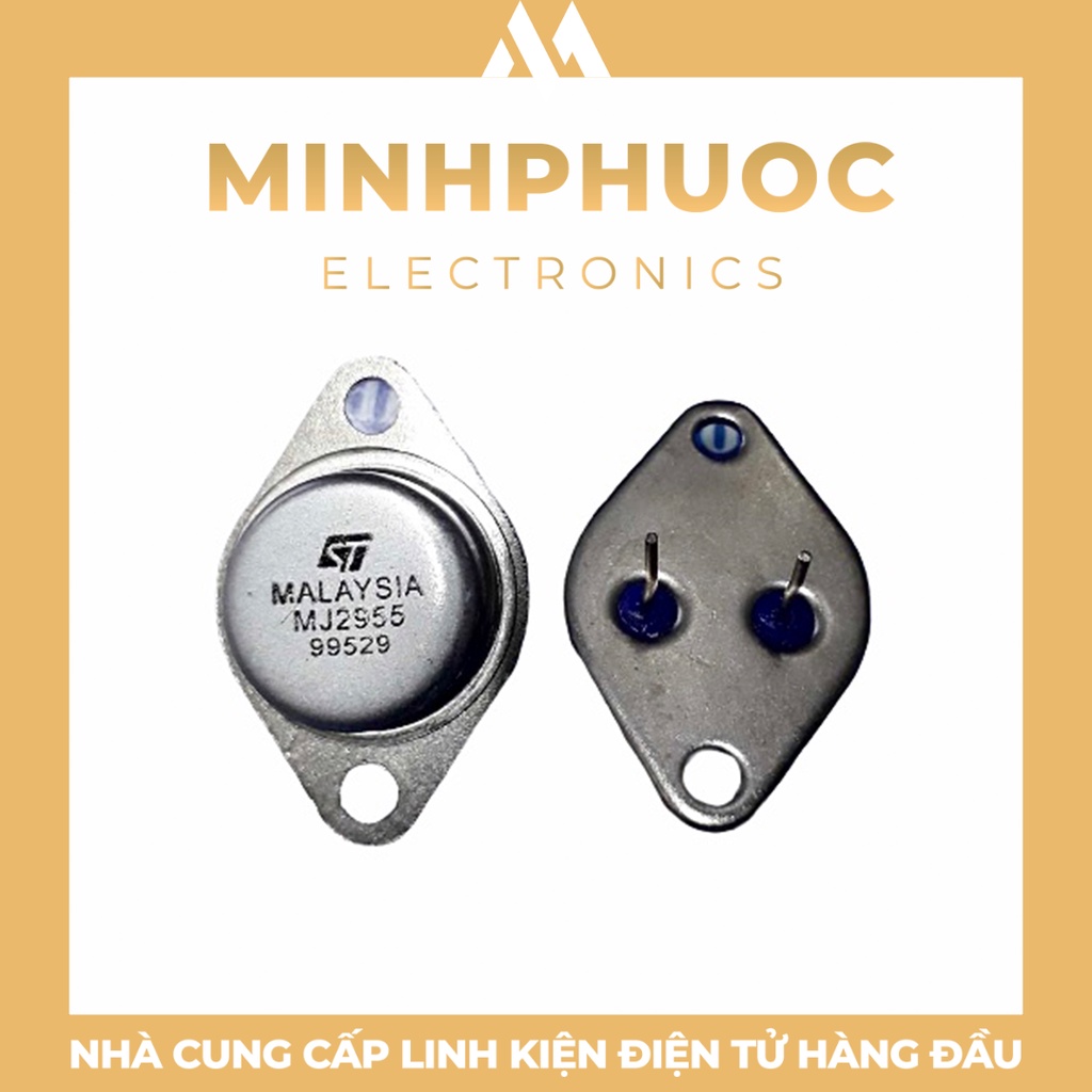 Cặp sò công suất ST 2N3055/ MJ2955 chính hãng mới 100%