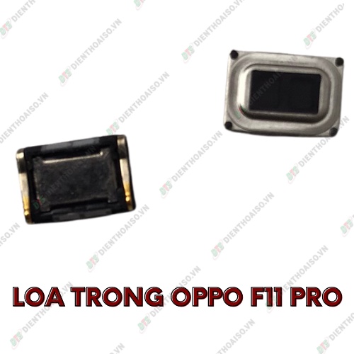 Loa nghe oppo f11 pro (loa trong)