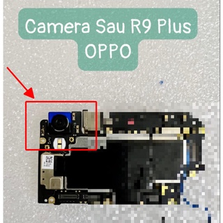 Camera Sau R9 Plus OPPO