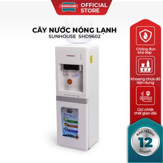 CÂY NƯỚC NÓNG LẠNH SUNHOUSE SHD9602 HÀNG CHÍNH HÃNG MỚI 100%