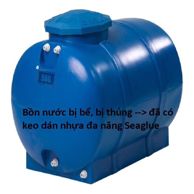 Keo dán nhựa đa năng Seaglue -95 dán bình nước, thùng, bồn nước nhựa...