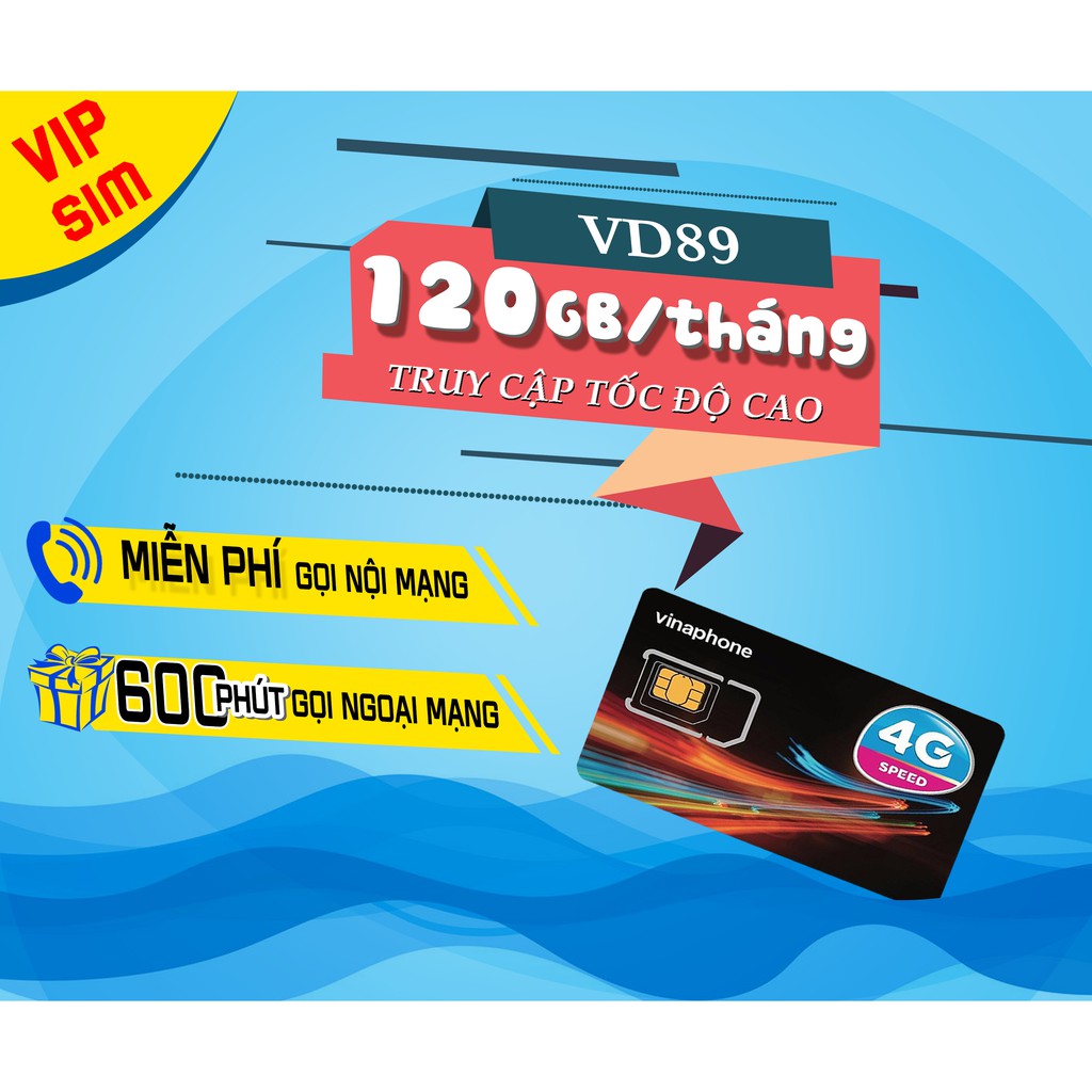 SIM 4G VINA VD89P, VD149  TRỌN GÓI 12 THÁNG KHÔNG NẠP TIỀN - 4GB/NGÀY - 120GB/THÁNG DATA TỐC ĐỘ CAO