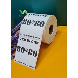 Giấy In Nhiệt 80x80 mm dài 30m - Tem Vận Chuyển GHN-BƯU CỤC GIÁ TỐT