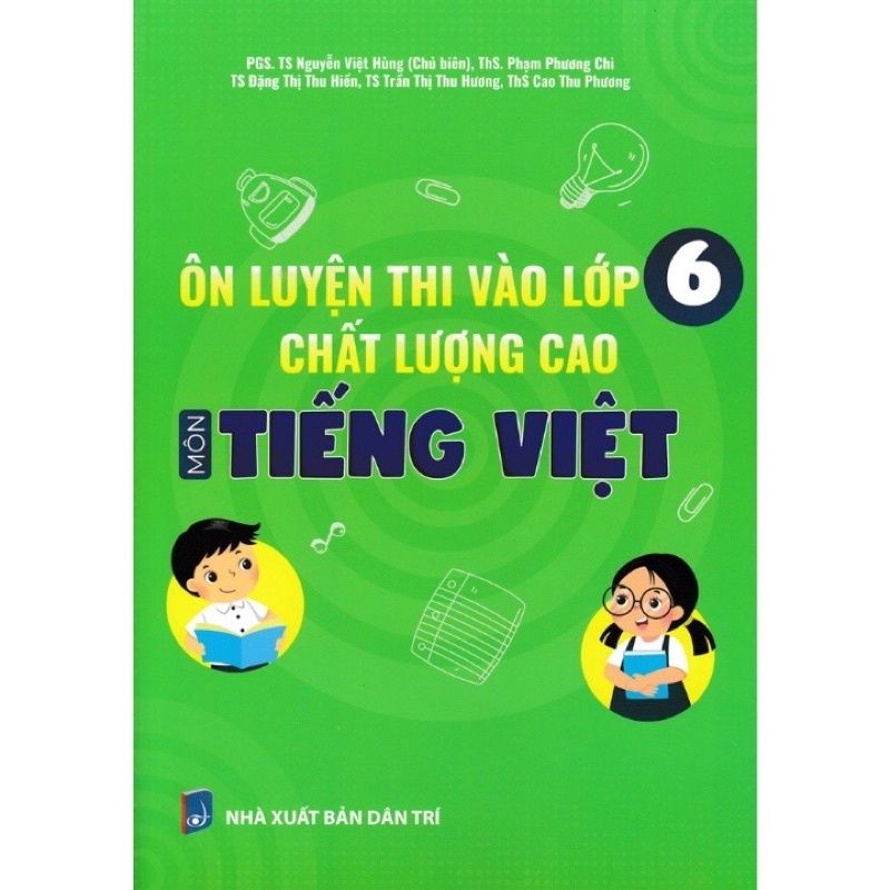 Sách.__.Ôn Luyện Thi Vào Lớp 6 Chất Lượng Cao Môn Tiếng Việt