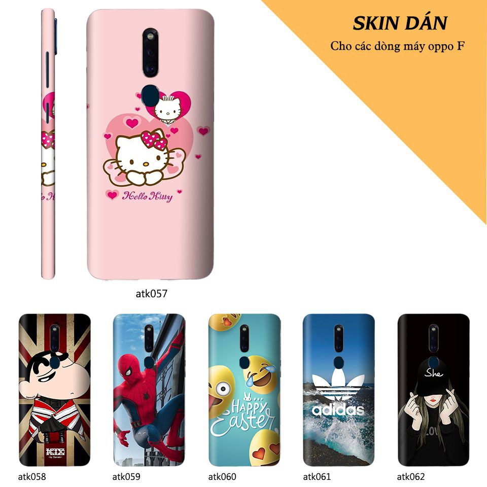 Skin dán cho các dòng điện thoại Oppo F7 - F9 - F11 - F1s - F1 Plus  in hình cực chất theo yêu cầu